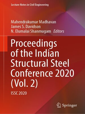 cover image of Proceedings of the Indian Structural Steel Conference 2020 (Volume 2)